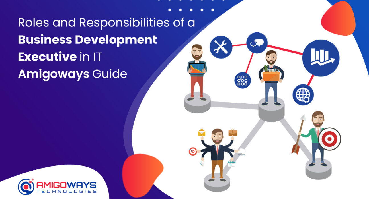 amigoways-bde-roles-responsibilities-it-industry